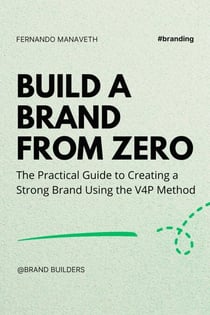 Build a Brand from Zero - BRAND BUILDERS, #1