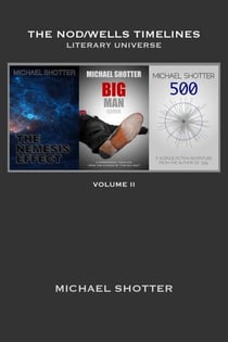 The Nod/Wells Timelines - Volume 2 - The Nod/Wells Timelines, #2