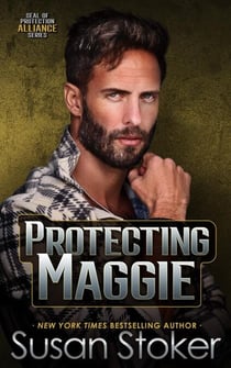 Protecting Maggie - SEAL of Protection: Alliance, #4