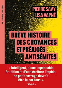 Brève histoire des croyances et préjugés antisémites