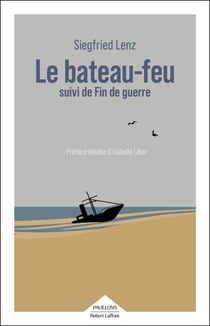 Le bateau-feu suivi de Fin de guerre