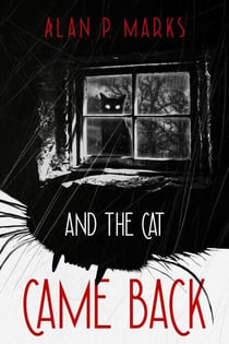 And the Cat Came Back