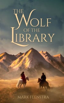The Wolf of the Library - The Traveling Librarian, #0