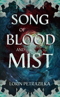 Song of Blood and Mist - Vale Born, #5