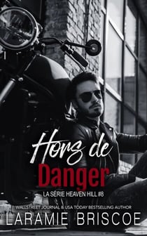 Hors de danger - La Série Heaven Hill, #8