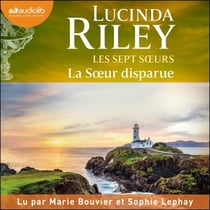 La Soeur disparue - Les Sept Soeurs, tome 7 - Les Sept Soeurs, tome 7