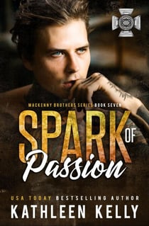 Spark of Passion - MacKenny Brothers, #7