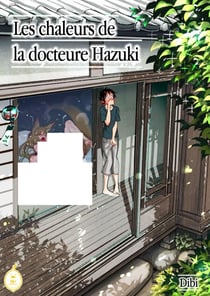 Les chaleurs de la docteure Hazuki - Tome 1