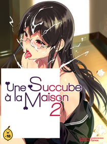 Une succube à la maison - Tome 2