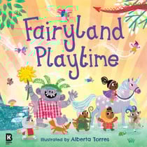 Fairyland Playtime