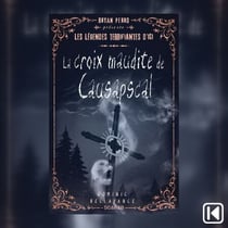 Les légendes terrifiantes d'ici - La croix maudite de Causapscal