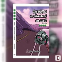 Les trèfles se chassent en avril - Chemin