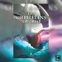 Les orphelins du roi Tome 1 - Tome 1