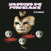 Masques de porcelaine