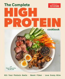 The Complete High-Protein Cookbook - Hit Your Protein Goals  Boost Fiber  Love Every Bite