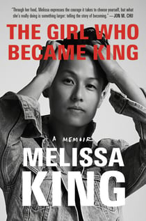 The Girl Who Became King - A Memoir