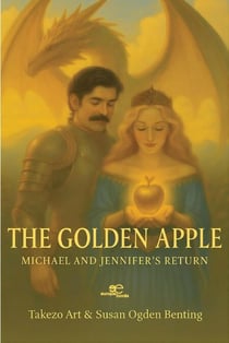 The Golden Apple - The Magical Apple Saga, #2