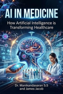 Intelligent Care: AI and the Future of Medicine