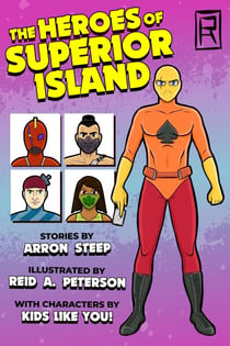 The Heroes of Superior Island