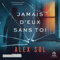 Jamais d'eux sans toi