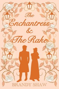 The Enchantress & The Rake - Moon Family, #2