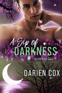 A Sip of Darkness - Hillock Beach Tales, #2