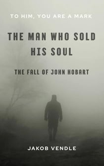 The Man Who Sold His Soul