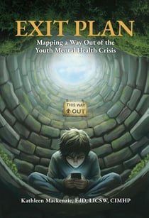Exit Plan: Mapping a Way Out of the Youth Mental Health Crisis
