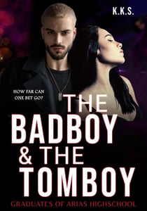 The Bad Boy & The Tomboy - Graduates of Arias High School, #1