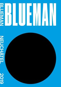 Blueman - Neuchâtel 2019