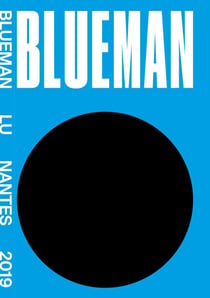 Blueman - Nantes 2019