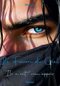 Le Favori du Ciel - Ils n'ont rien appris