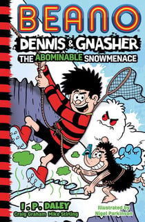 Beano Dennis & Gnasher: The Abominable Snowmenace