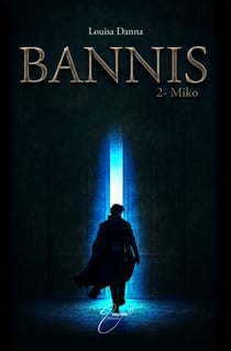 Bannis - Tome 2 : Miko