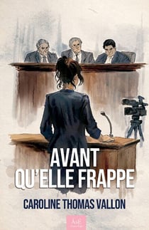 Avant qu'elle frappe