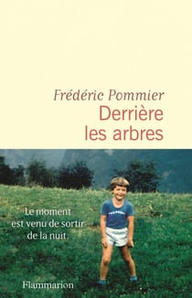 Derrière les arbres