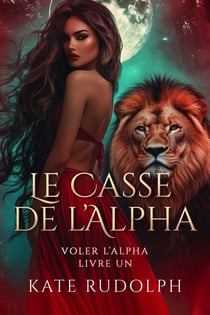 Le Casse de l’Alpha - Voler L'alpha, #1