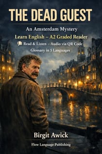 The Dead Guest: An Amsterdam Mystery – A2 English Reader - Amsterdam Crime Stories, #1