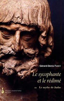 Le sycophante etlerédimé - ouLemythe deJudas