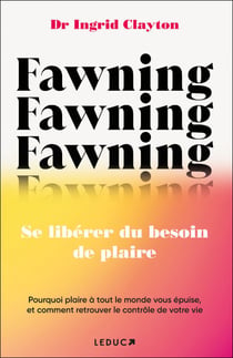 Fawning : Se libérer du besoin de plaire