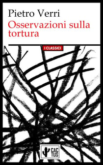 Osservazioni sulla tortura - Edizione integrale