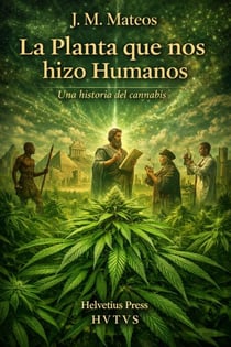 La Planta que nos hizo Humanos