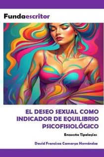El deseo sexual como indicador de equilibrio psicofisiológico