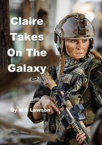 Claire Takes On The Galaxy