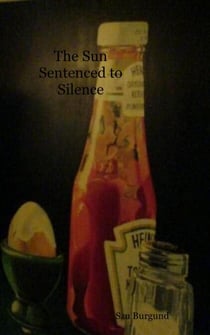 The Sun Sentenced to Silence