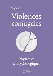 Violences conjugales physiques et psychologiques