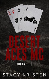 Desert Aces MC Books 1-3 (Desert Aces MC Libri 1-3) Italian Edition