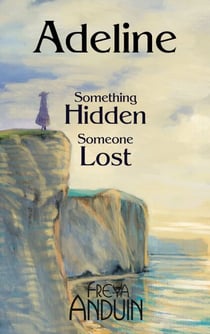 Adeline - Something hidden - someone lost