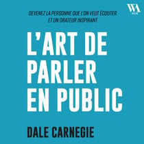Dale Carnegie : L'art de parler en public
