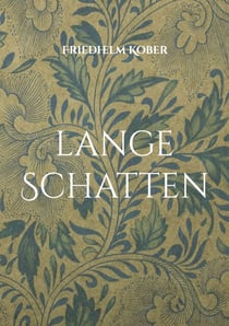 Lange Schatten - Warum Pflanzenwachstum keinen Sauerstoff liefert, wie Wärmepumpen Wärme pumpen und eine Familiengeschichte